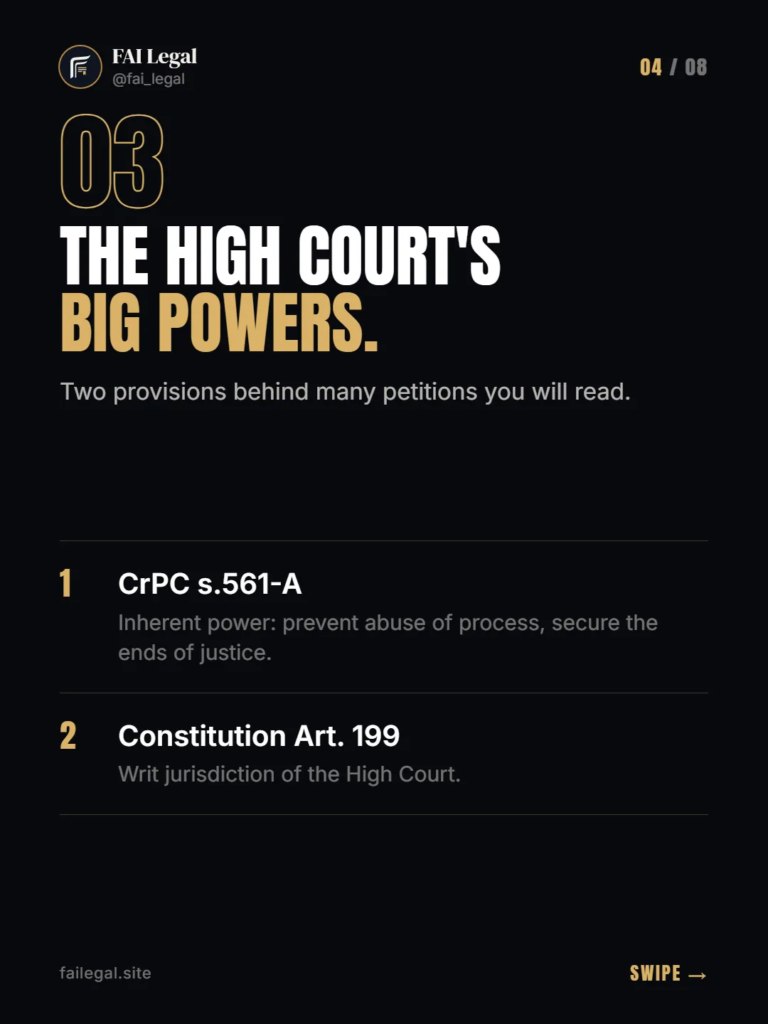 The High Court's big powers. · Two provisions behind many petitions you will read. · CrPC s.561-A · Constitution Art. 199