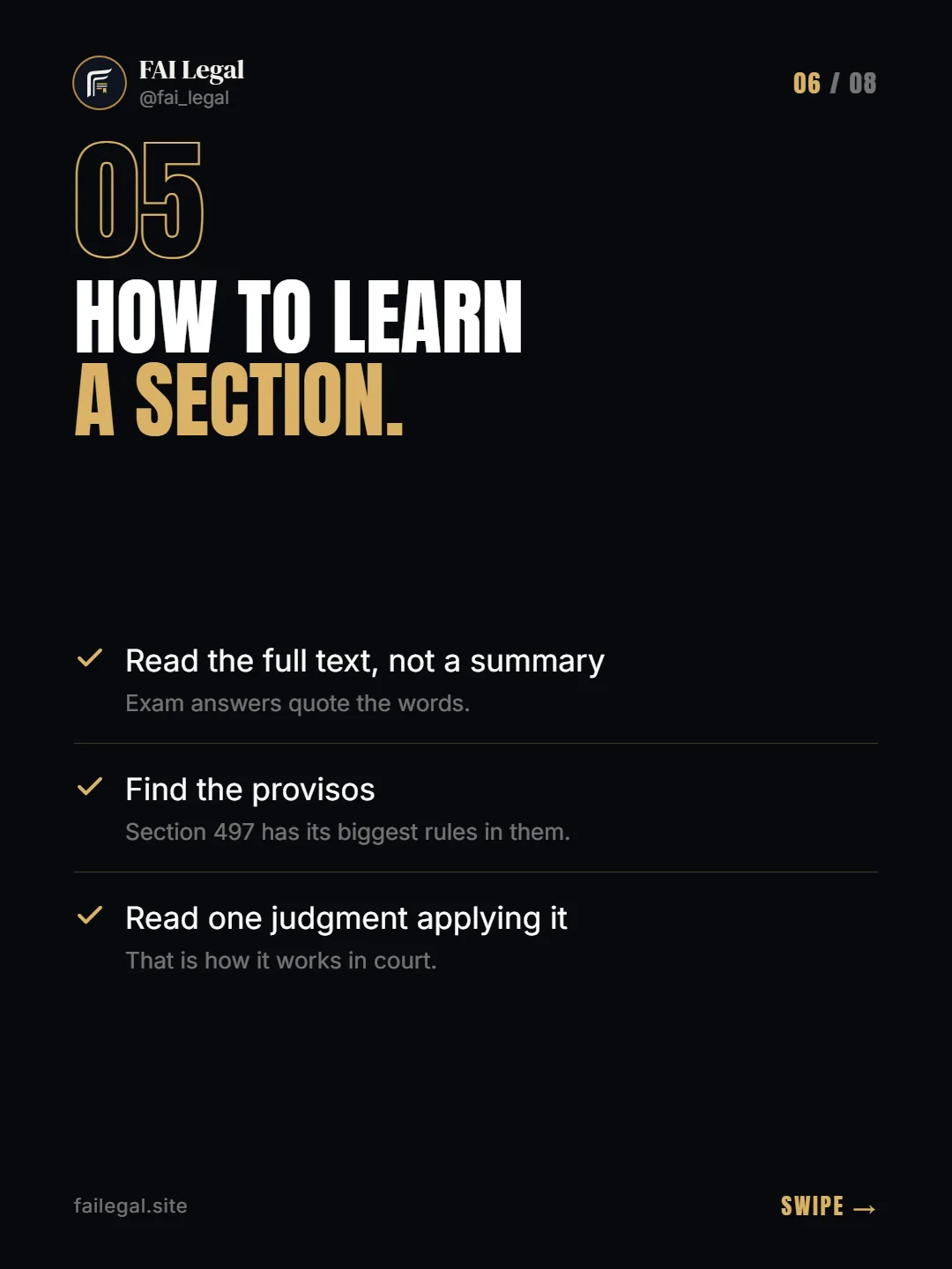 How to learn a section. · Read the full text, not a summary · Find the provisos · Read one judgment applying it