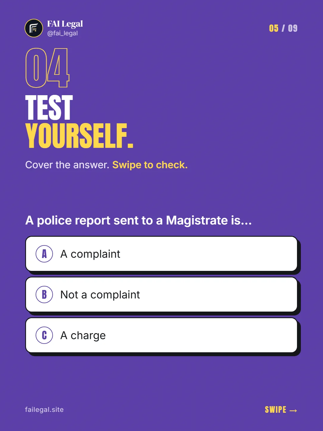 Test yourself. · Cover the answer. Swipe to check. · A. A complaint · B. Not a complaint · C. A charge