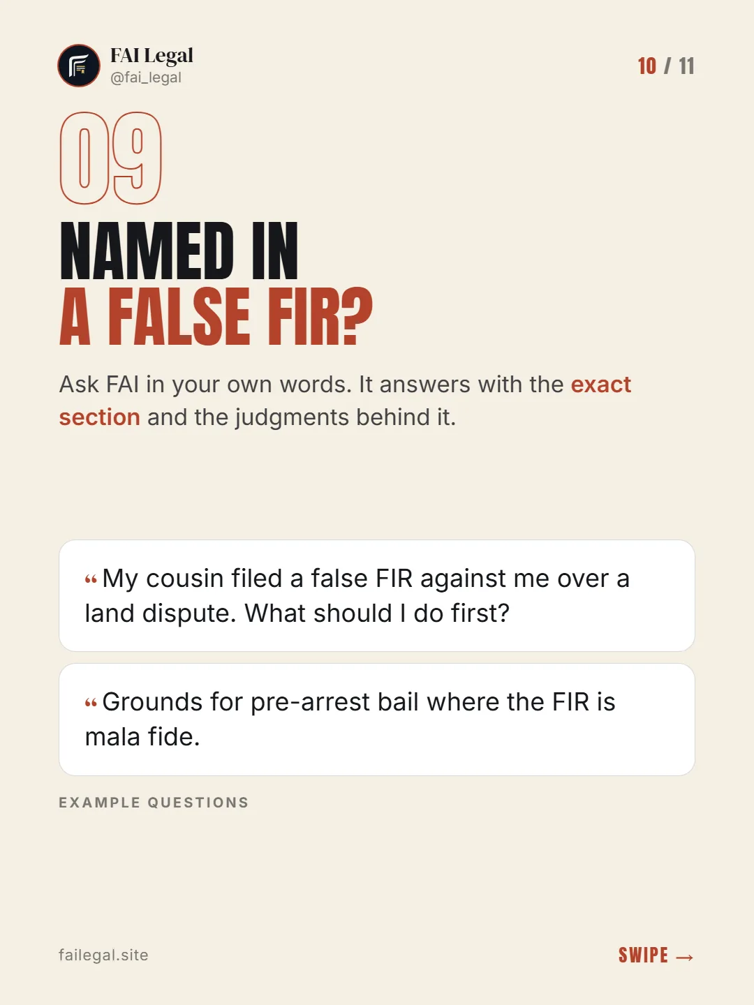 Named in a false FIR? · Ask FAI in your own words. It answers with the exact section and the judgments behind it. · My cousin filed a false FIR against me over a land dispute. What should I do first? · Grounds for pre-arrest bail where the FIR is mala fide.