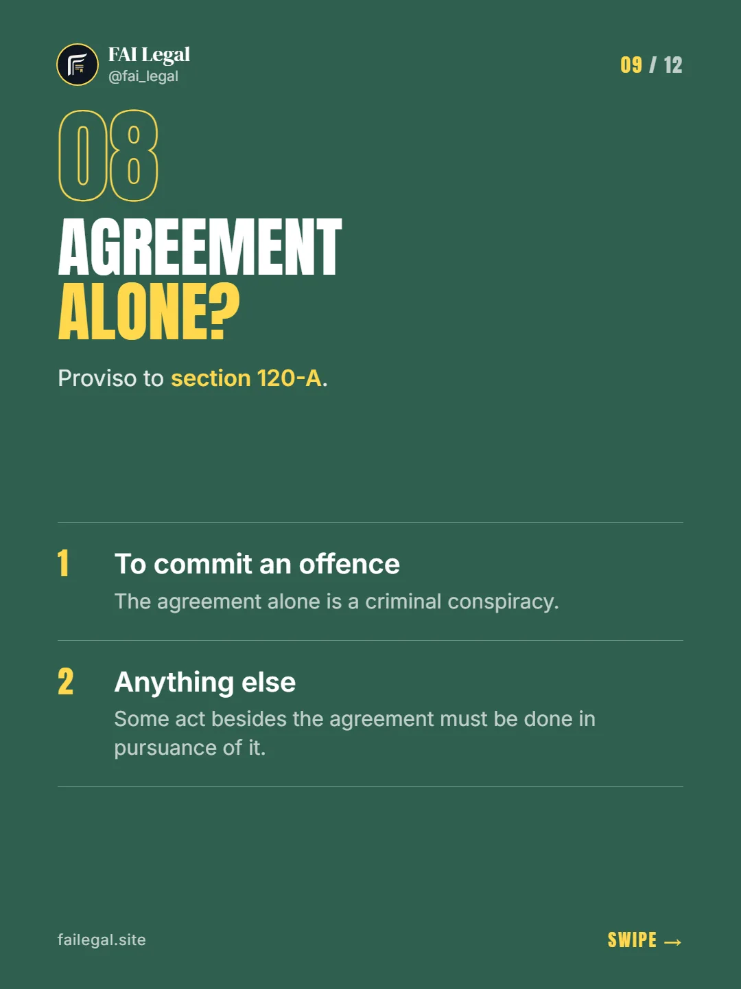 Agreement alone? · Proviso to section 120-A. · To commit an offence · Anything else