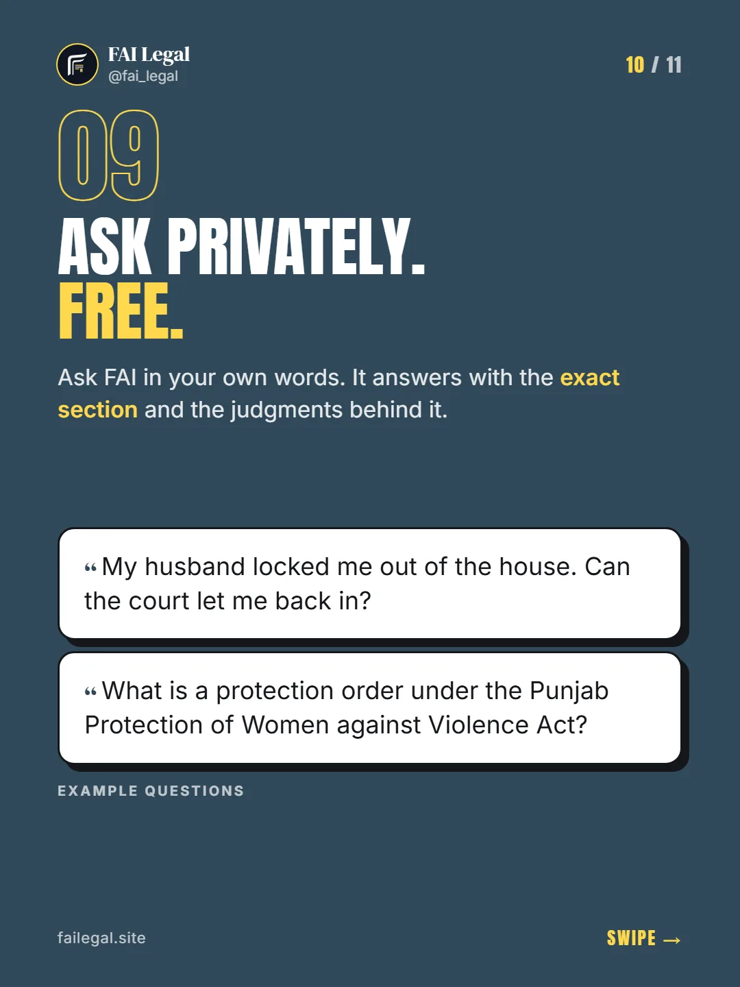 Ask privately. Free. · Ask FAI in your own words. It answers with the exact section and the judgments behind it. · My husband locked me out of the house. Can the court let me back in? · What is a protection order under the Punjab Protection of Women against Violence Act?