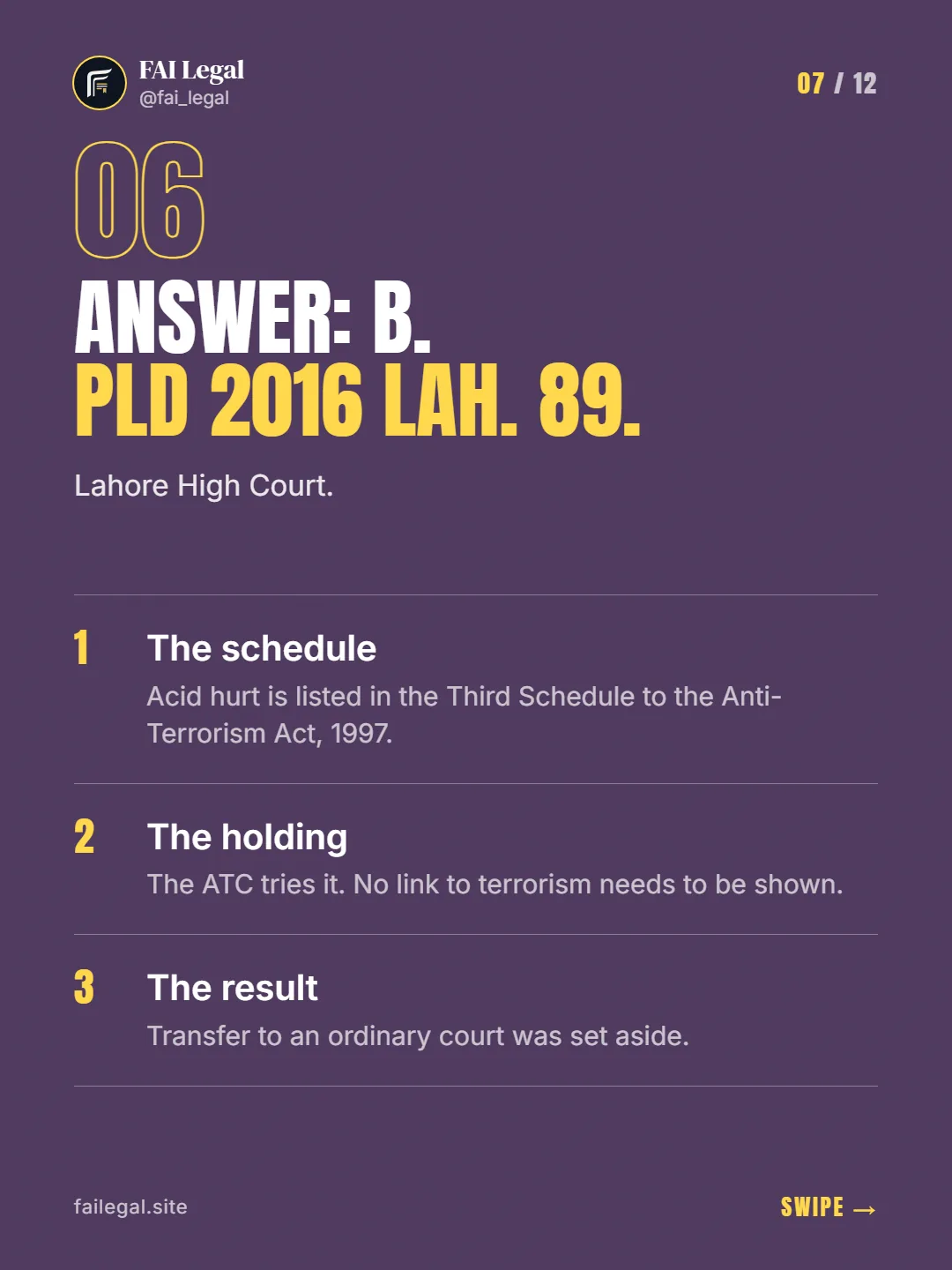 Answer: B. PLD 2016 Lah. 89. · Lahore High Court. · The schedule · The holding · The result
