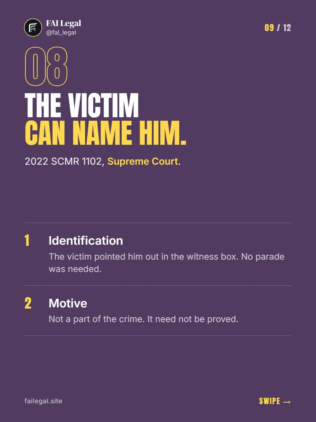 The victim can name him. · 2022 SCMR 1102, Supreme Court. · Identification · Motive