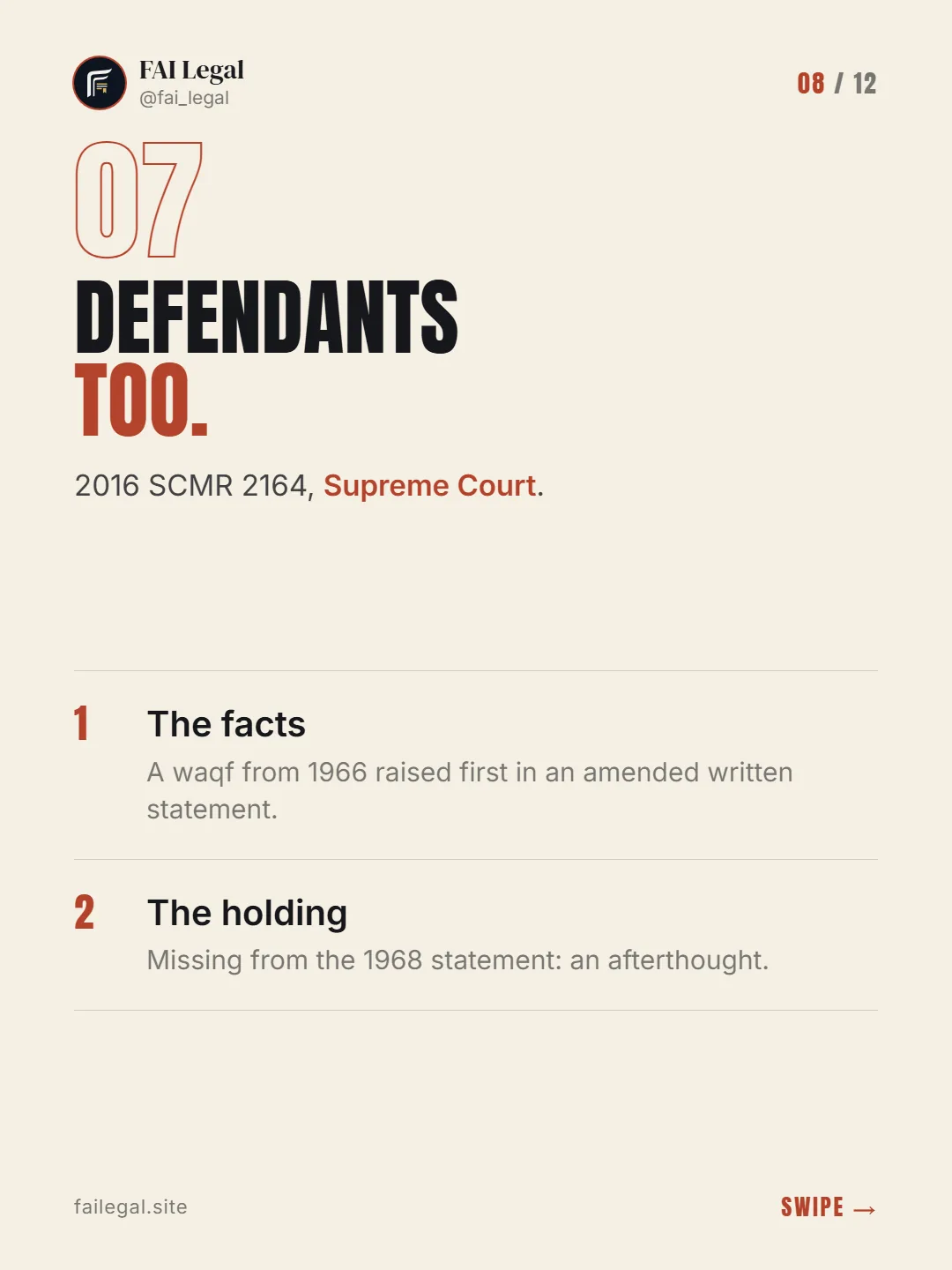 Defendants too. · 2016 SCMR 2164, Supreme Court. · The facts · The holding