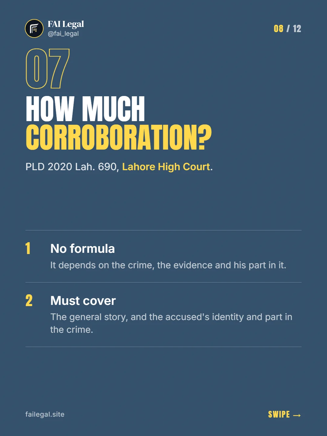 How much corroboration? · PLD 2020 Lah. 690, Lahore High Court. · No formula · Must cover