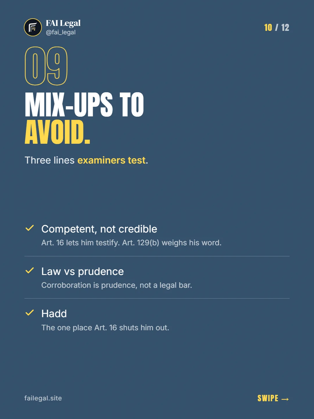 Mix-ups to avoid. · Three lines examiners test. · Competent, not credible · Law vs prudence · Hadd