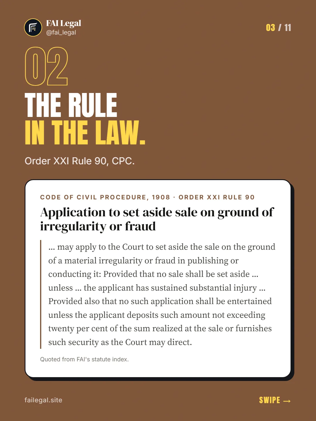 The rule in the law. · Order XXI Rule 90, CPC. · Code of Civil Procedure, 1908 · Order XXI Rule 90
