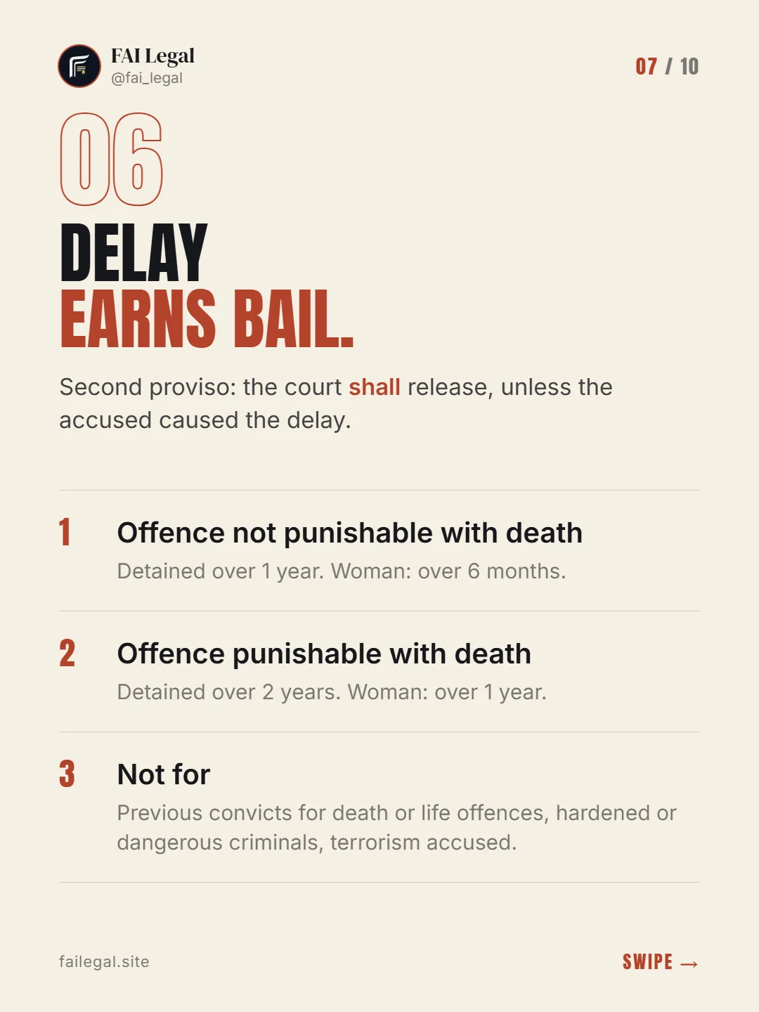 Delay earns bail. · Second proviso: the court shall release, unless the accused caused the delay. · Offence not punishable with death · Offence punishable with death · Not for