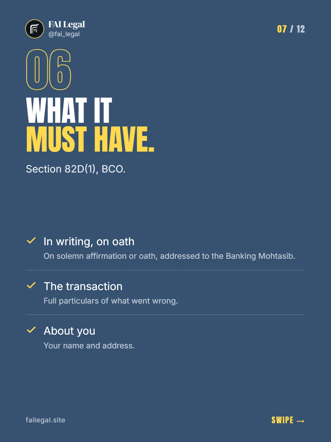 What it must have. · Section 82D(1), BCO. · In writing, on oath · The transaction · About you