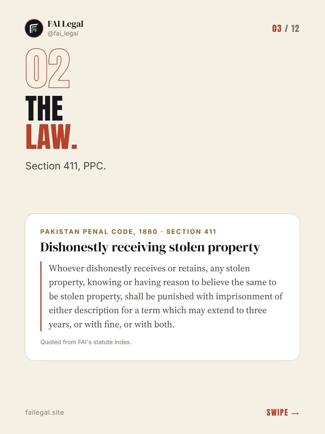 The law. · Section 411, PPC. · Pakistan Penal Code, 1860 · Section 411
