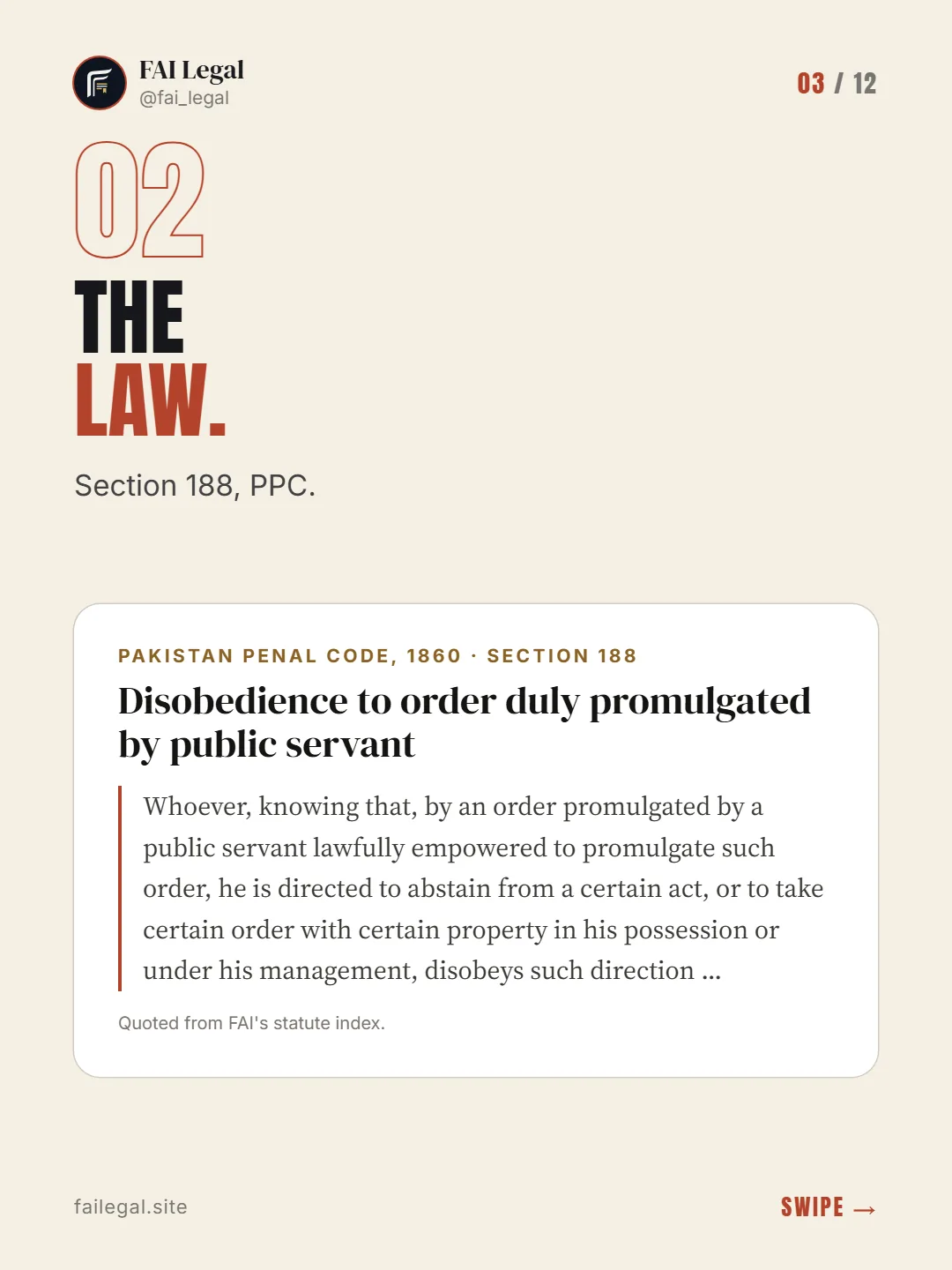 The law. · Section 188, PPC. · Pakistan Penal Code, 1860 · Section 188