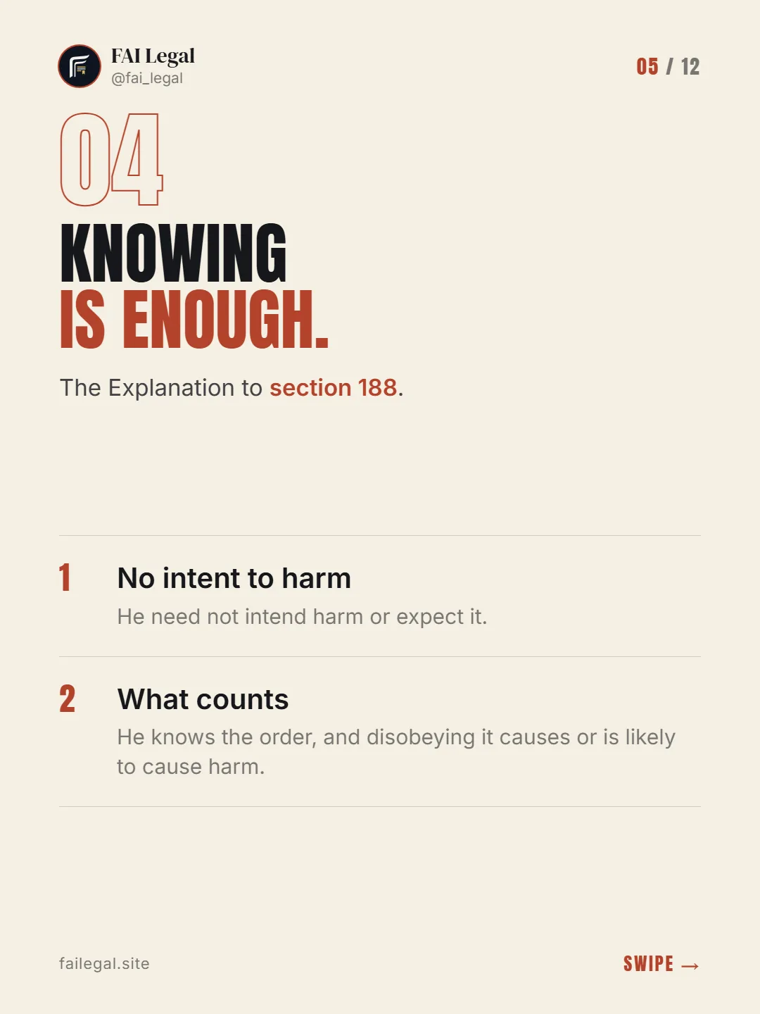 Knowing is enough. · The Explanation to section 188. · No intent to harm · What counts