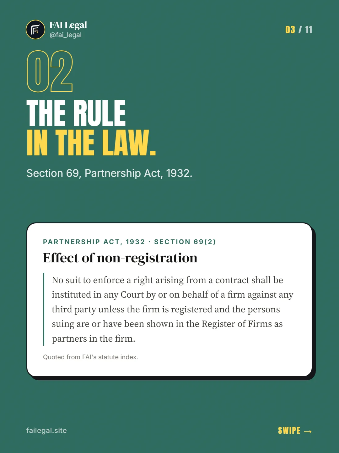 The rule in the law. · Section 69, Partnership Act, 1932. · Partnership Act, 1932 · Section 69(2)