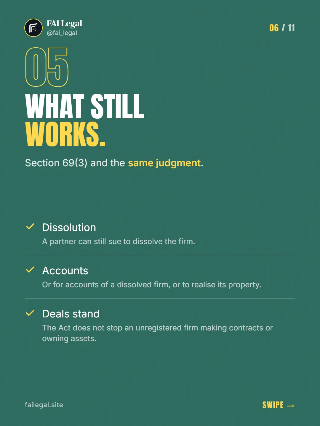 What still works. · Section 69(3) and the same judgment. · Dissolution · Accounts · Deals stand