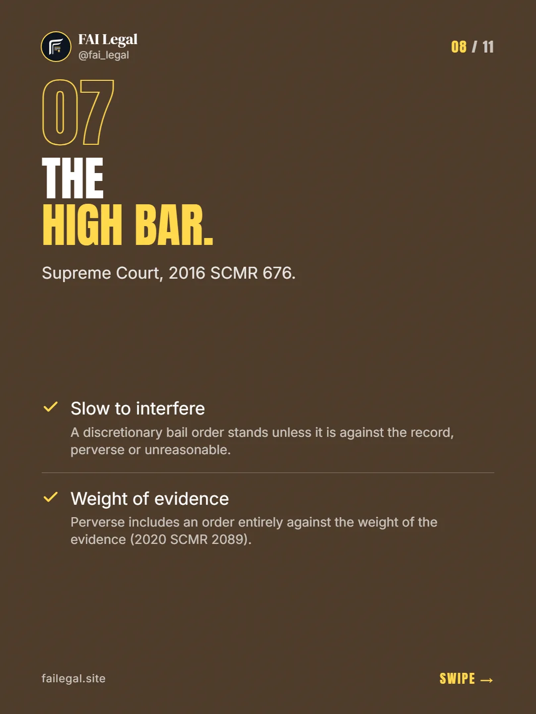 The high bar. · Supreme Court, 2016 SCMR 676. · Slow to interfere · Weight of evidence