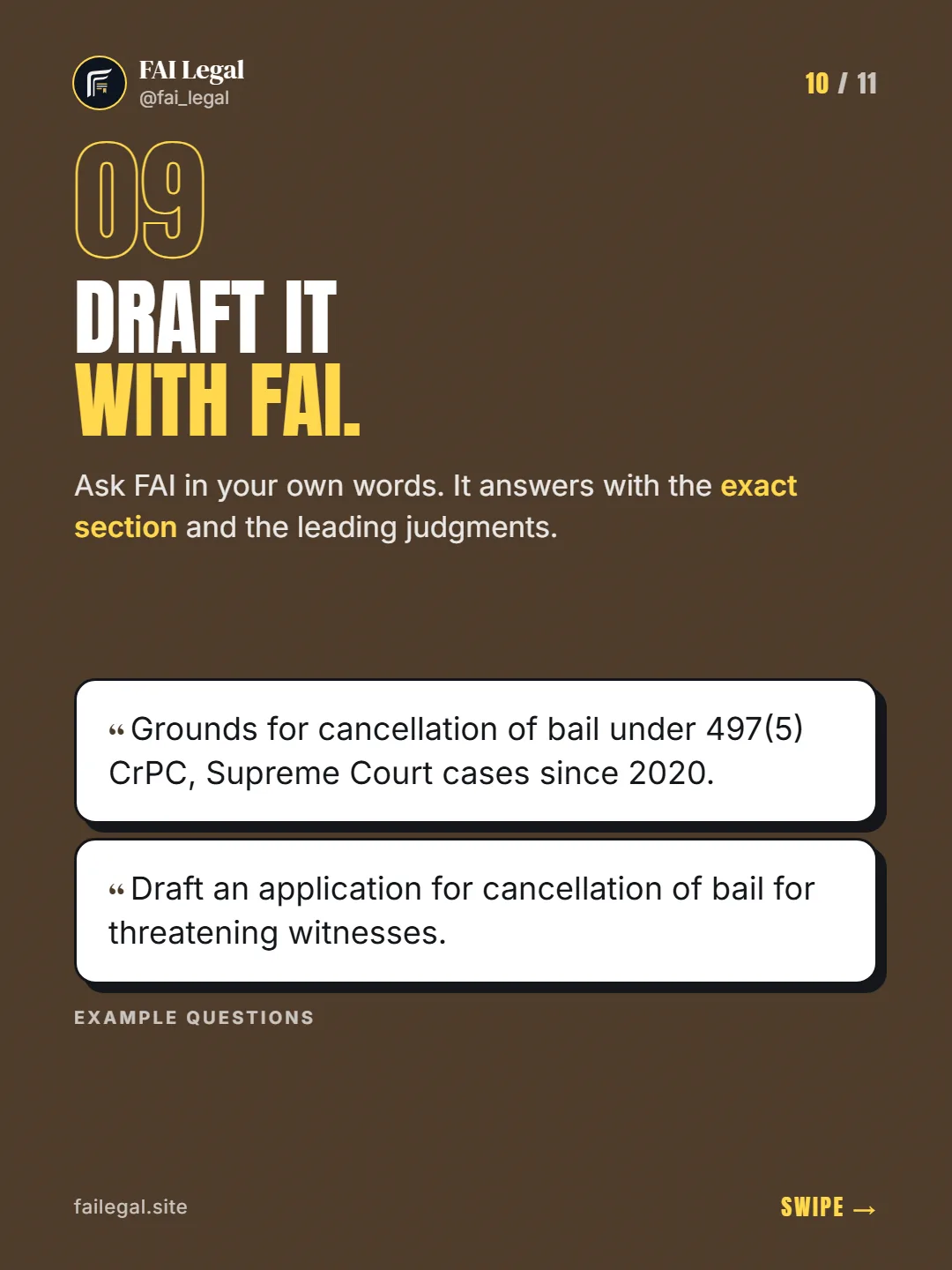 Draft it with FAI. · Ask FAI in your own words. It answers with the exact section and the leading judgments. · Grounds for cancellation of bail under 497(5) CrPC, Supreme Court cases since 2020. · Draft an application for cancellation of bail for threatening witnesses.