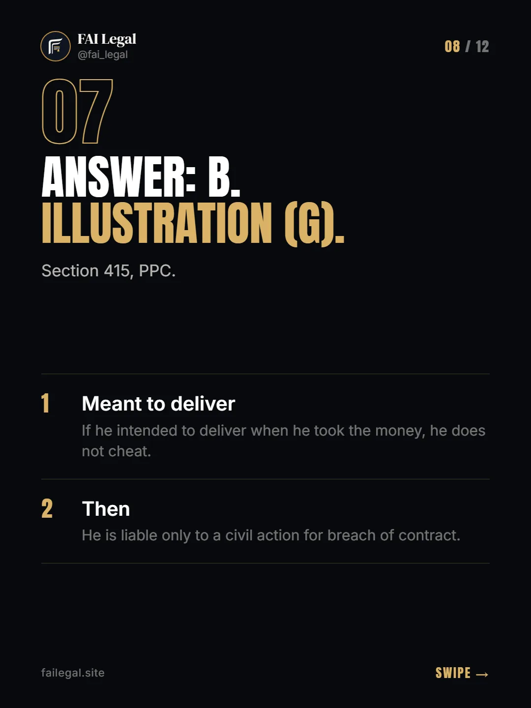 Answer: B. Illustration (g). · Section 415, PPC. · Meant to deliver · Then