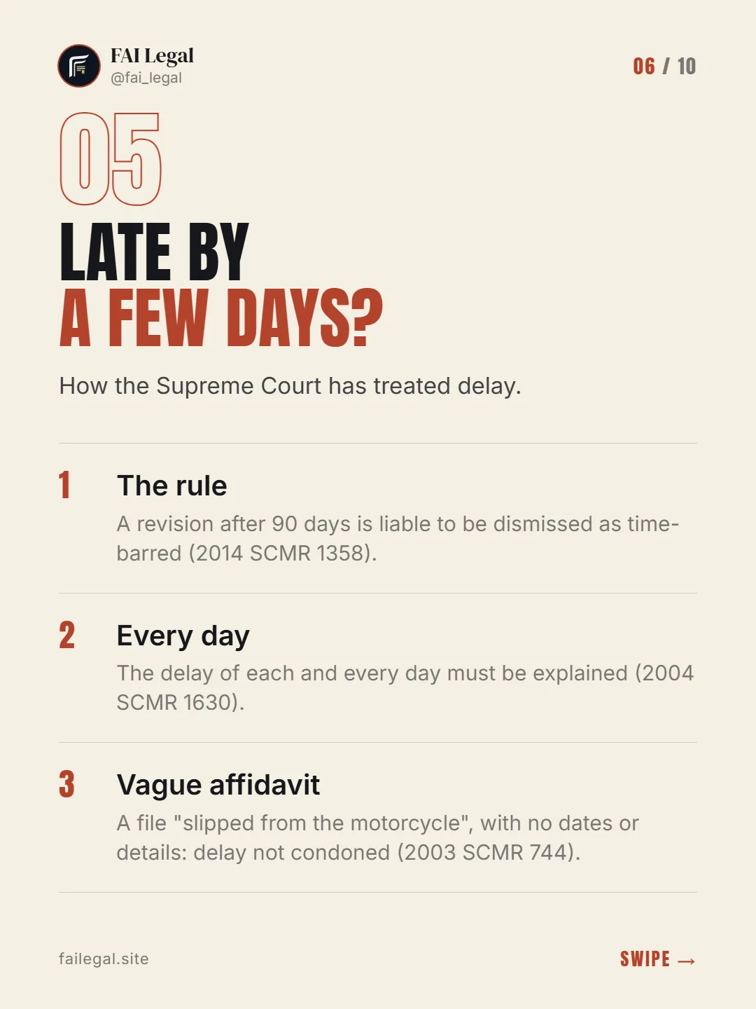 Late by a few days? · How the Supreme Court has treated delay. · The rule · Every day · Vague affidavit