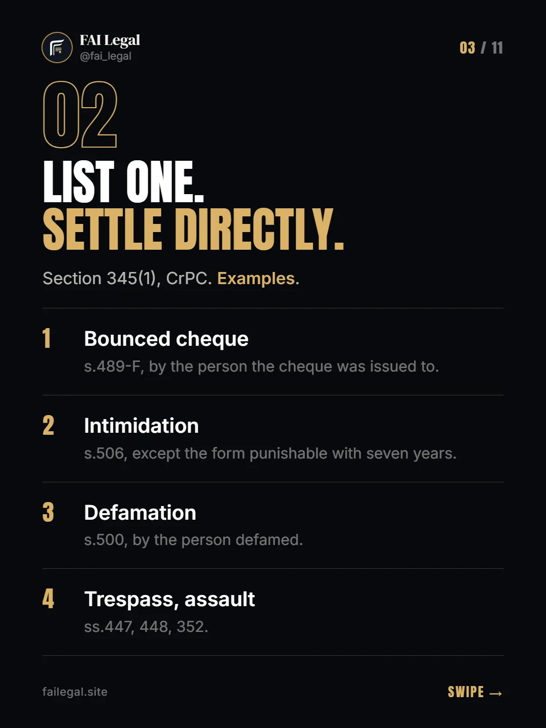 List one. Settle directly. · Section 345(1), CrPC. Examples. · Bounced cheque · Intimidation · Defamation · Trespass, assault