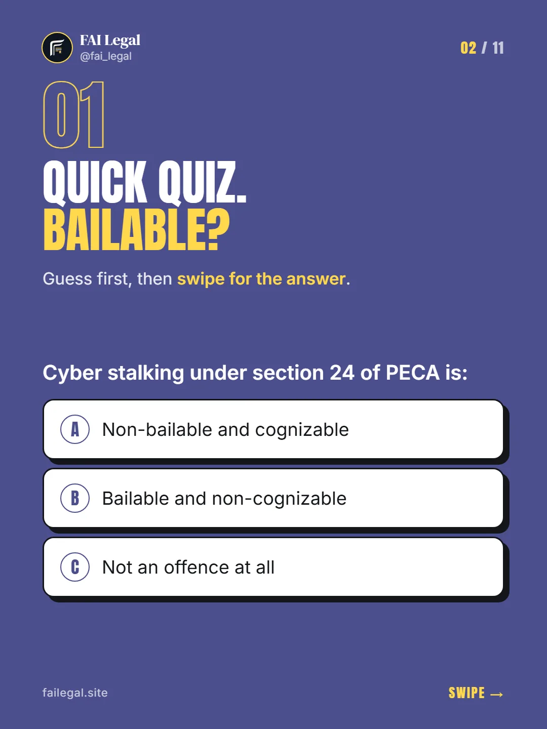 Quick quiz. Bailable? · Guess first, then swipe for the answer. · A. Non-bailable and cognizable · B. Bailable and non-cognizable · C. Not an offence at all