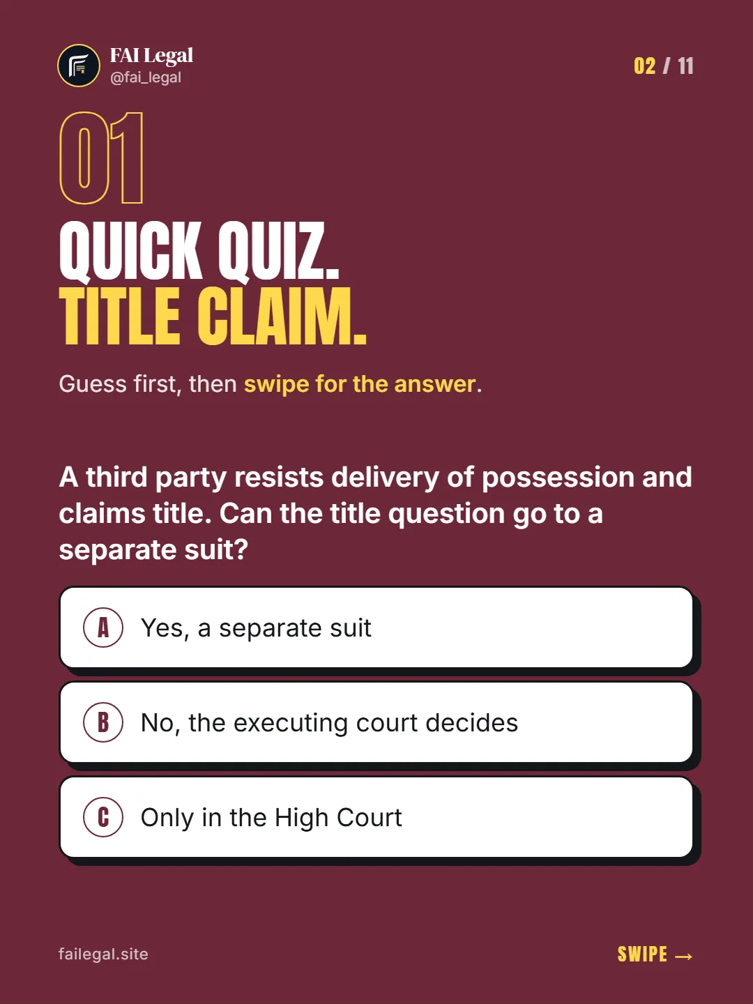 Quick quiz. Title claim. · Guess first, then swipe for the answer. · A. Yes, a separate suit · B. No, the executing court decides · C. Only in the High Court
