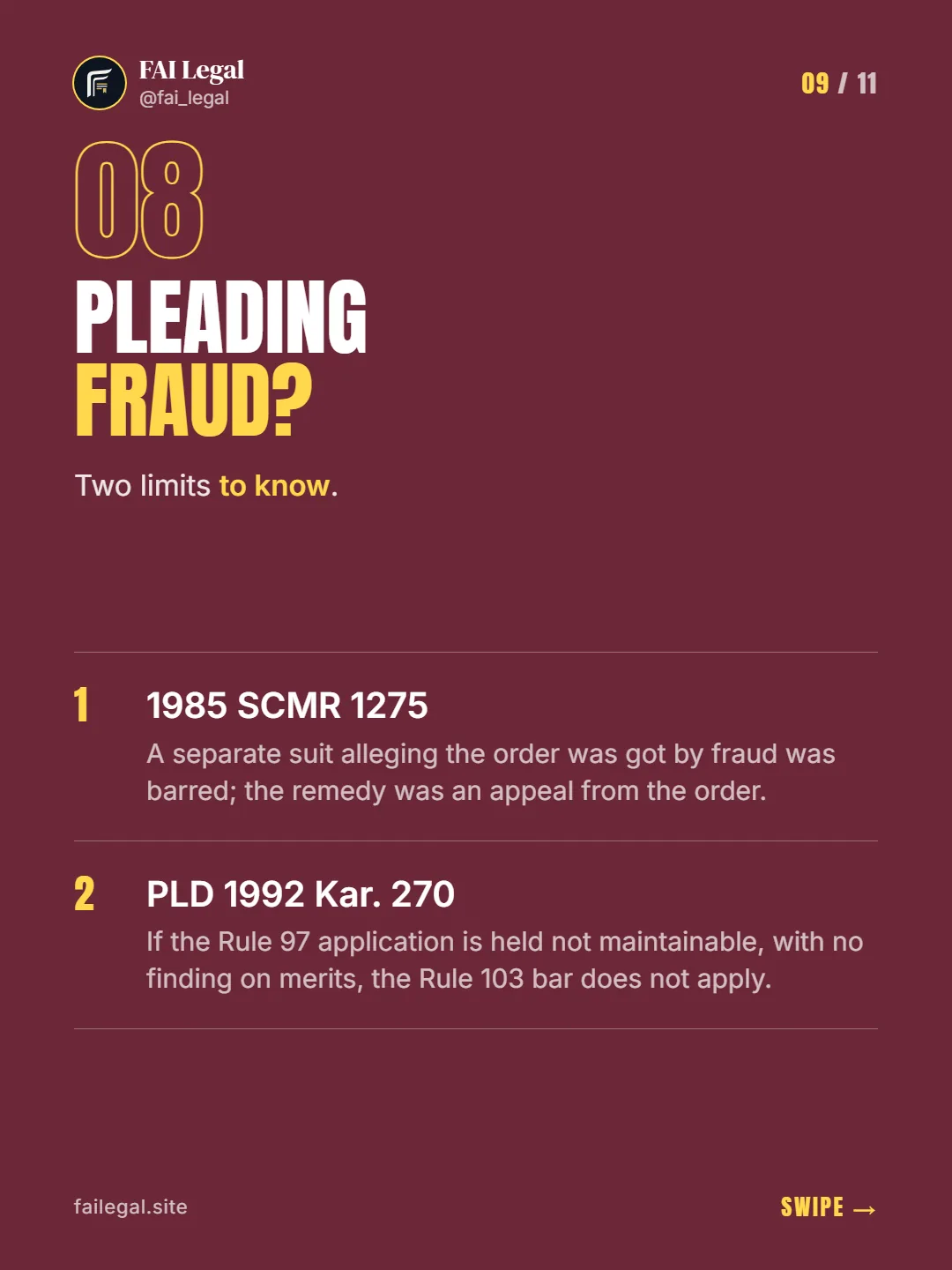 Pleading fraud? · Two limits to know. · 1985 SCMR 1275 · PLD 1992 Kar. 270