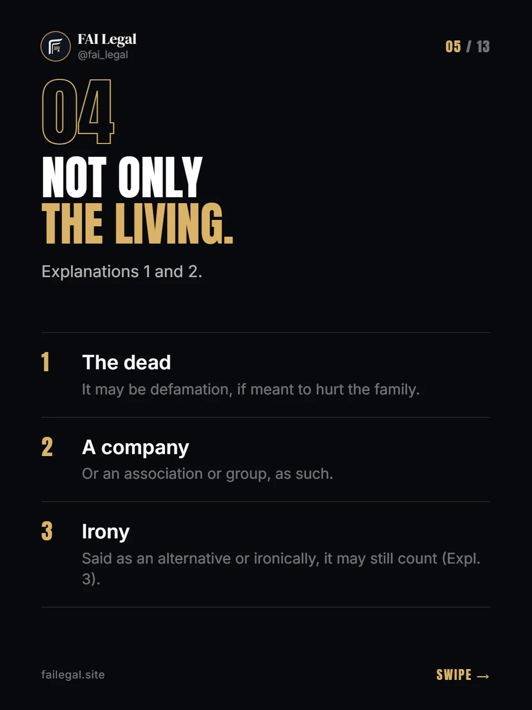 Not only the living. · Explanations 1 and 2. · The dead · A company · Irony