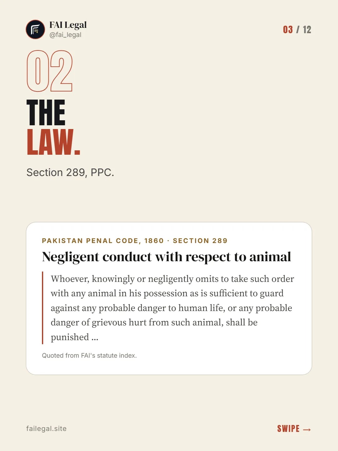 The law. · Section 289, PPC. · Pakistan Penal Code, 1860 · Section 289