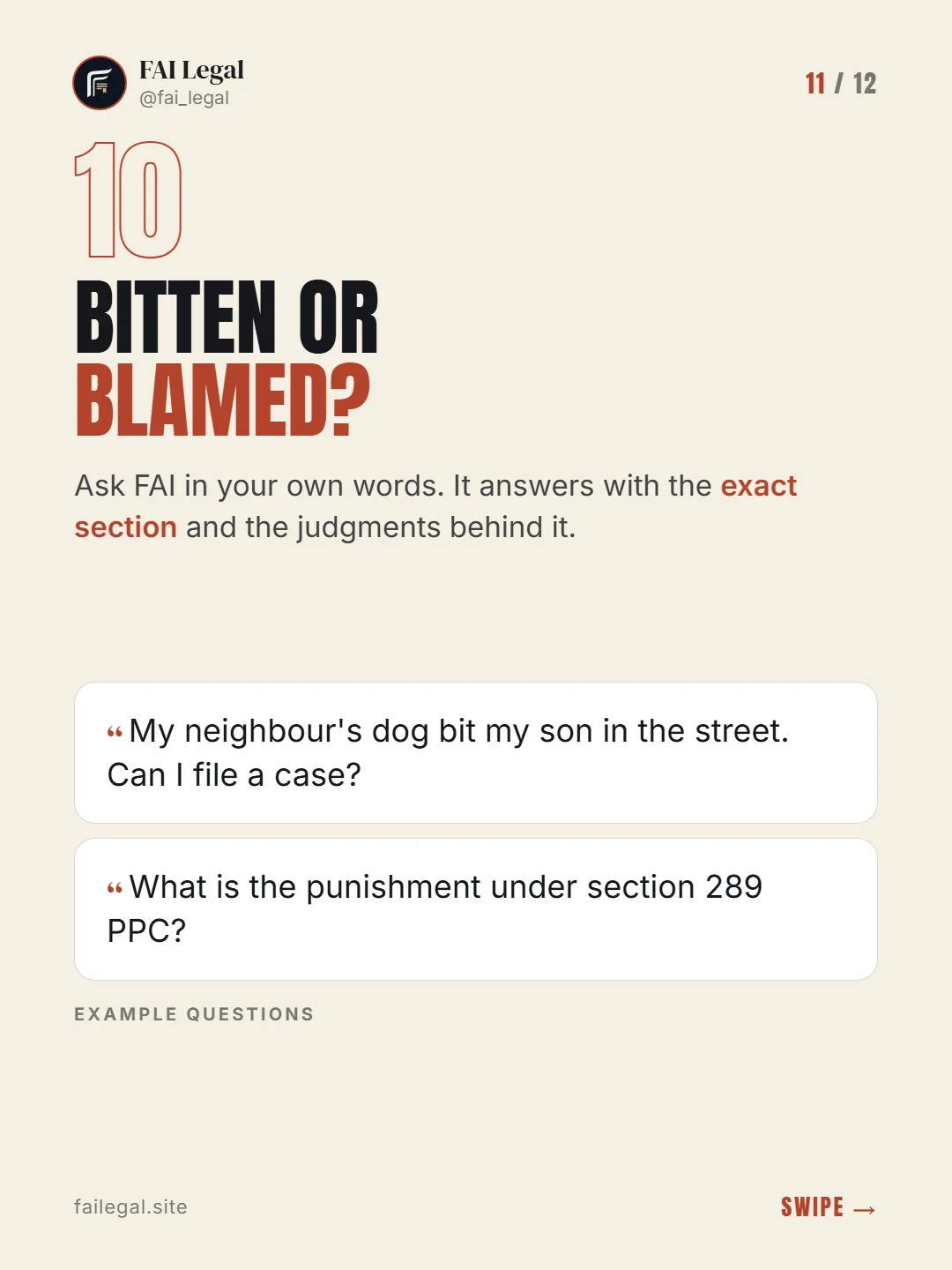 Bitten or blamed? · Ask FAI in your own words. It answers with the exact section and the judgments behind it. · My neighbour's dog bit my son in the street. Can I file a case? · What is the punishment under section 289 PPC?
