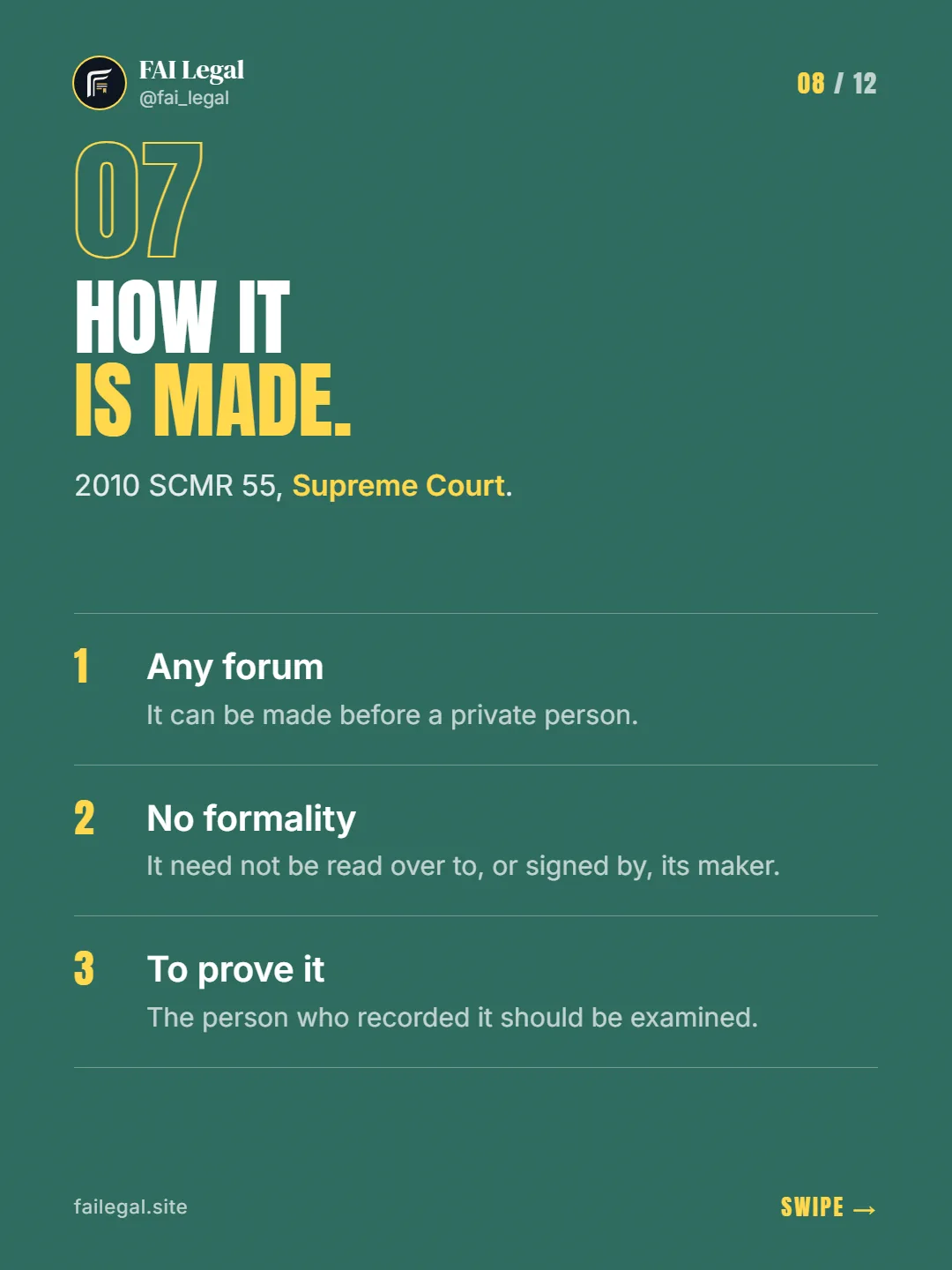 How it is made. · 2010 SCMR 55, Supreme Court. · Any forum · No formality · To prove it