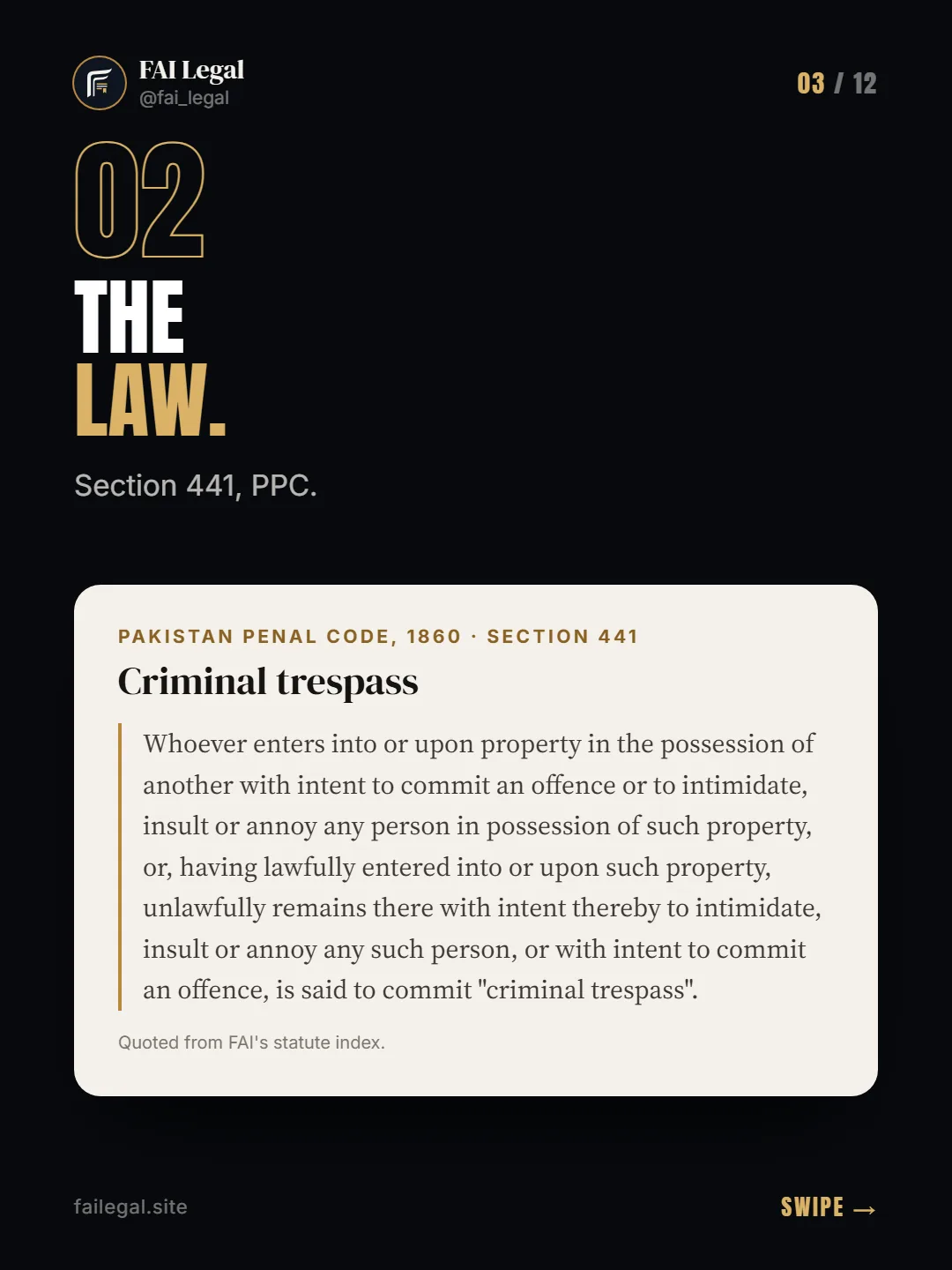 The law. · Section 441, PPC. · Pakistan Penal Code, 1860 · Section 441