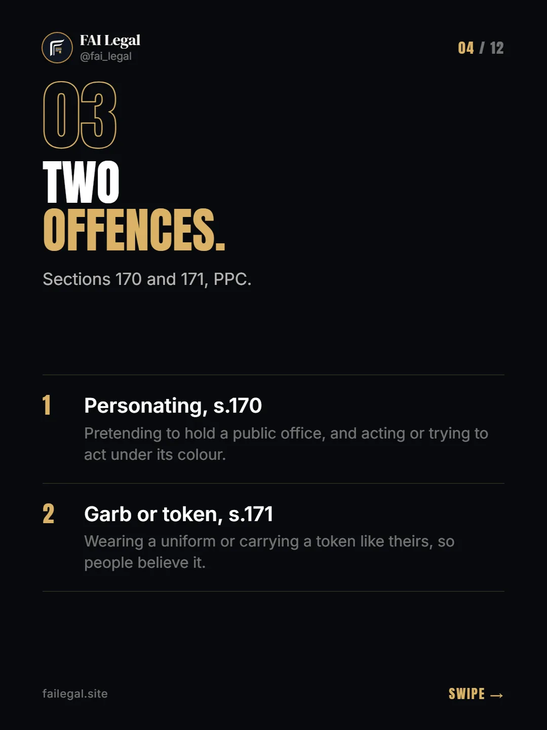 Two offences. · Sections 170 and 171, PPC. · Personating, s.170 · Garb or token, s.171