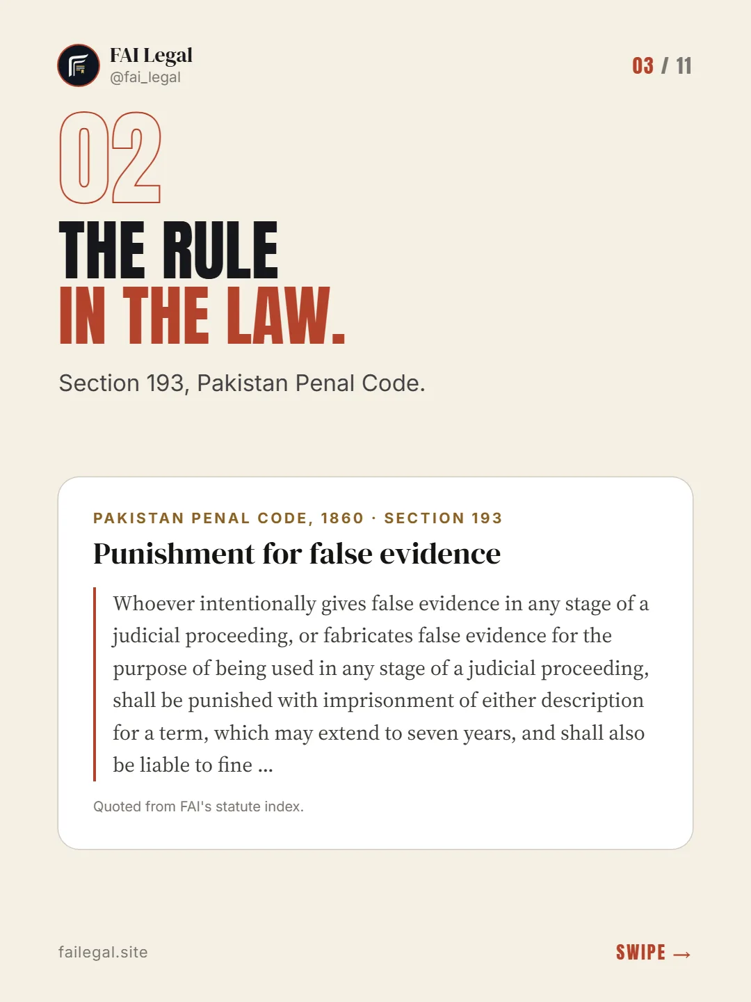 The rule in the law. · Section 193, Pakistan Penal Code. · Pakistan Penal Code, 1860 · Section 193