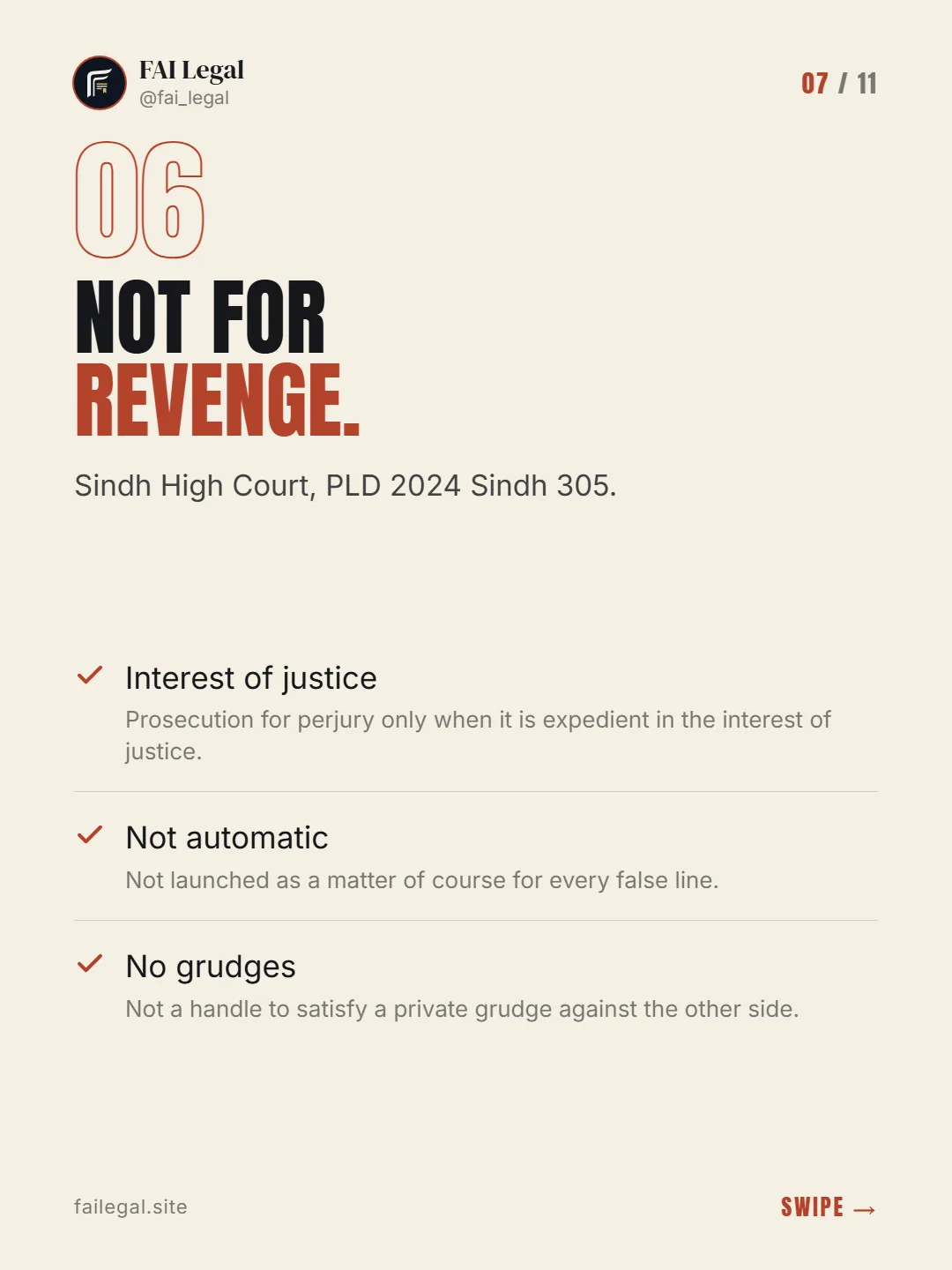 Not for revenge. · Sindh High Court, PLD 2024 Sindh 305. · Interest of justice · Not automatic · No grudges