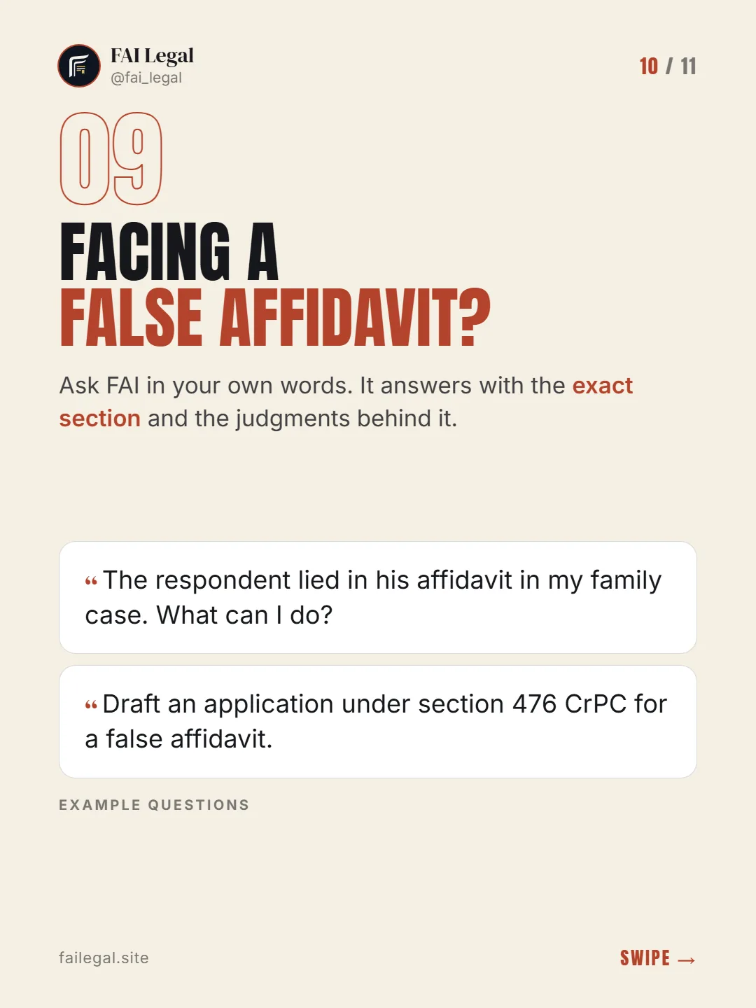 Facing a false affidavit? · Ask FAI in your own words. It answers with the exact section and the judgments behind it. · The respondent lied in his affidavit in my family case. What can I do? · Draft an application under section 476 CrPC for a false affidavit.