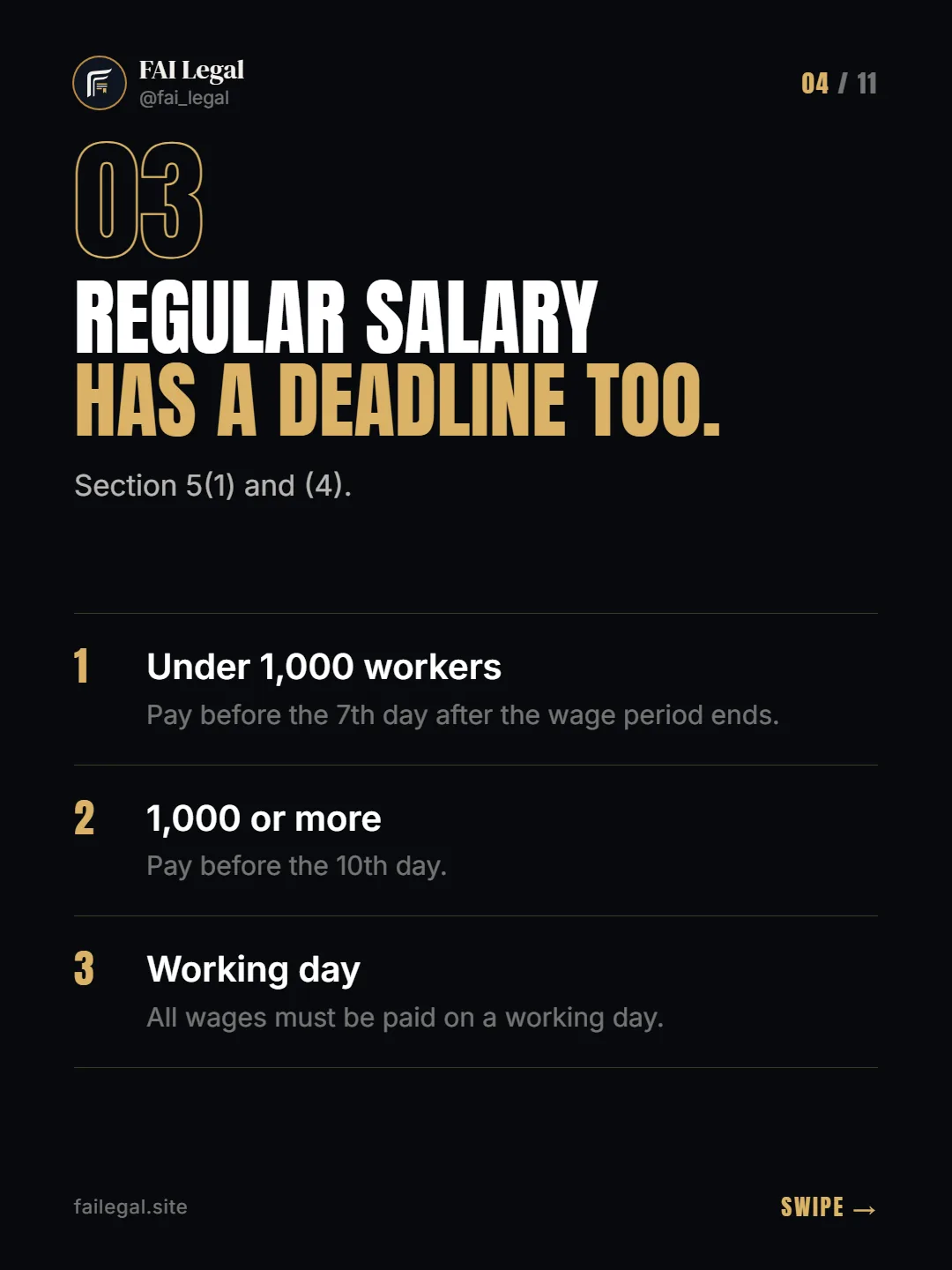 Regular salary has a deadline too. · Section 5(1) and (4). · Under 1,000 workers · 1,000 or more · Working day