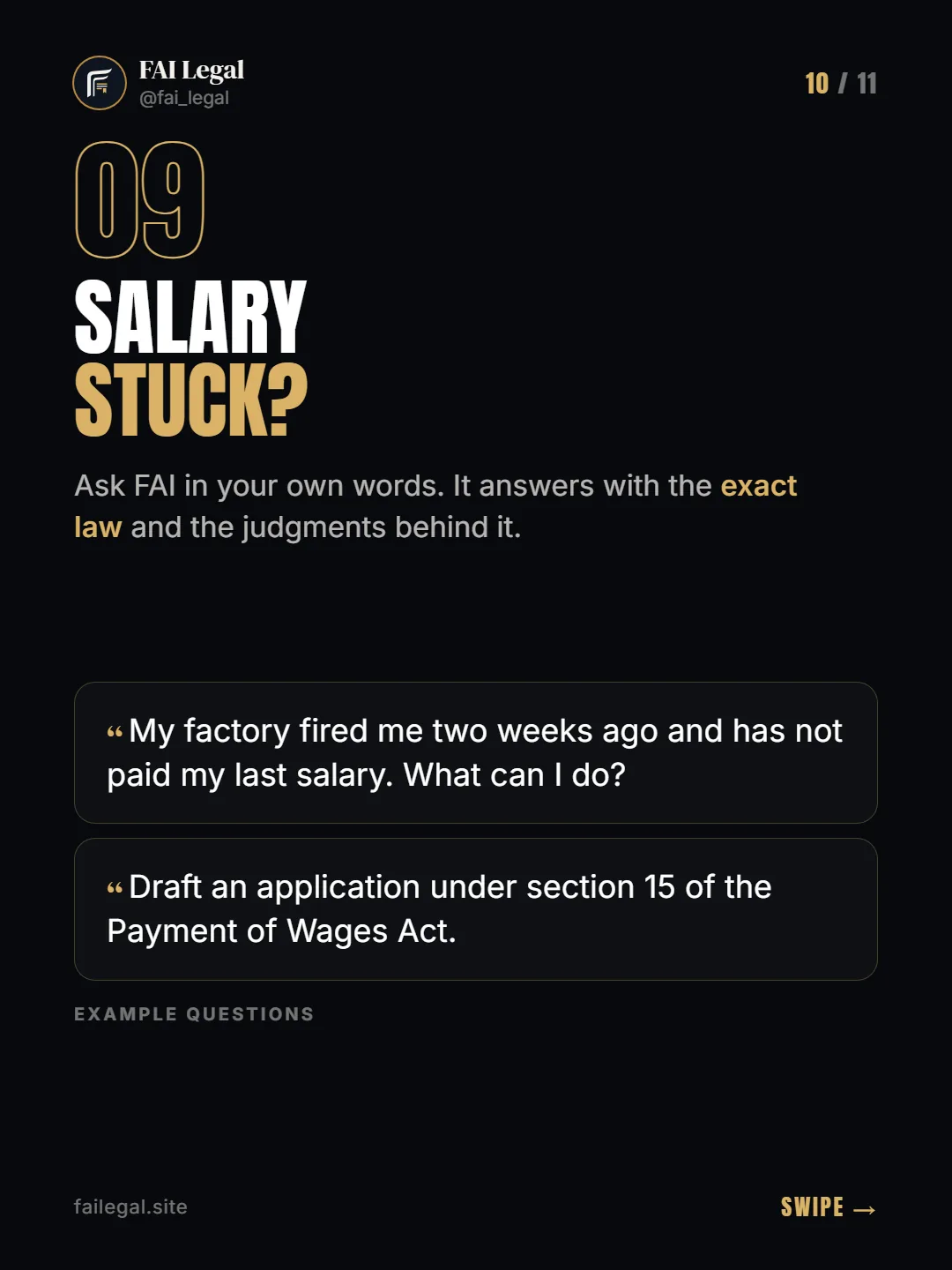 Salary stuck? · Ask FAI in your own words. It answers with the exact law and the judgments behind it. · My factory fired me two weeks ago and has not paid my last salary. What can I do? · Draft an application under section 15 of the Payment of Wages Act.