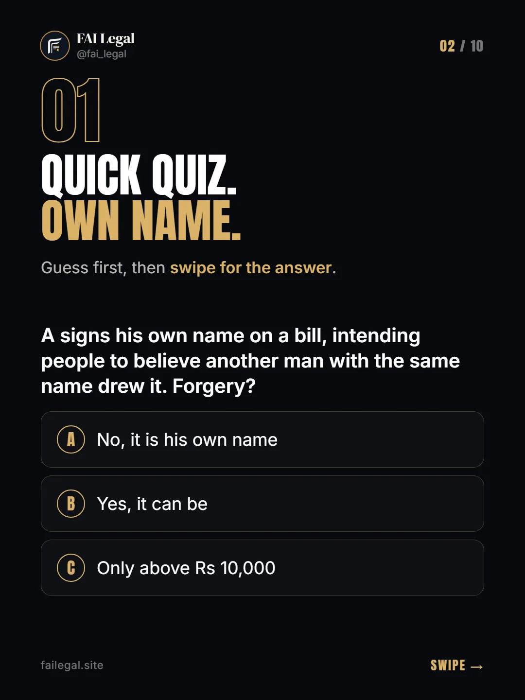 Quick quiz. Own name. · Guess first, then swipe for the answer. · A. No, it is his own name · B. Yes, it can be · C. Only above Rs 10,000