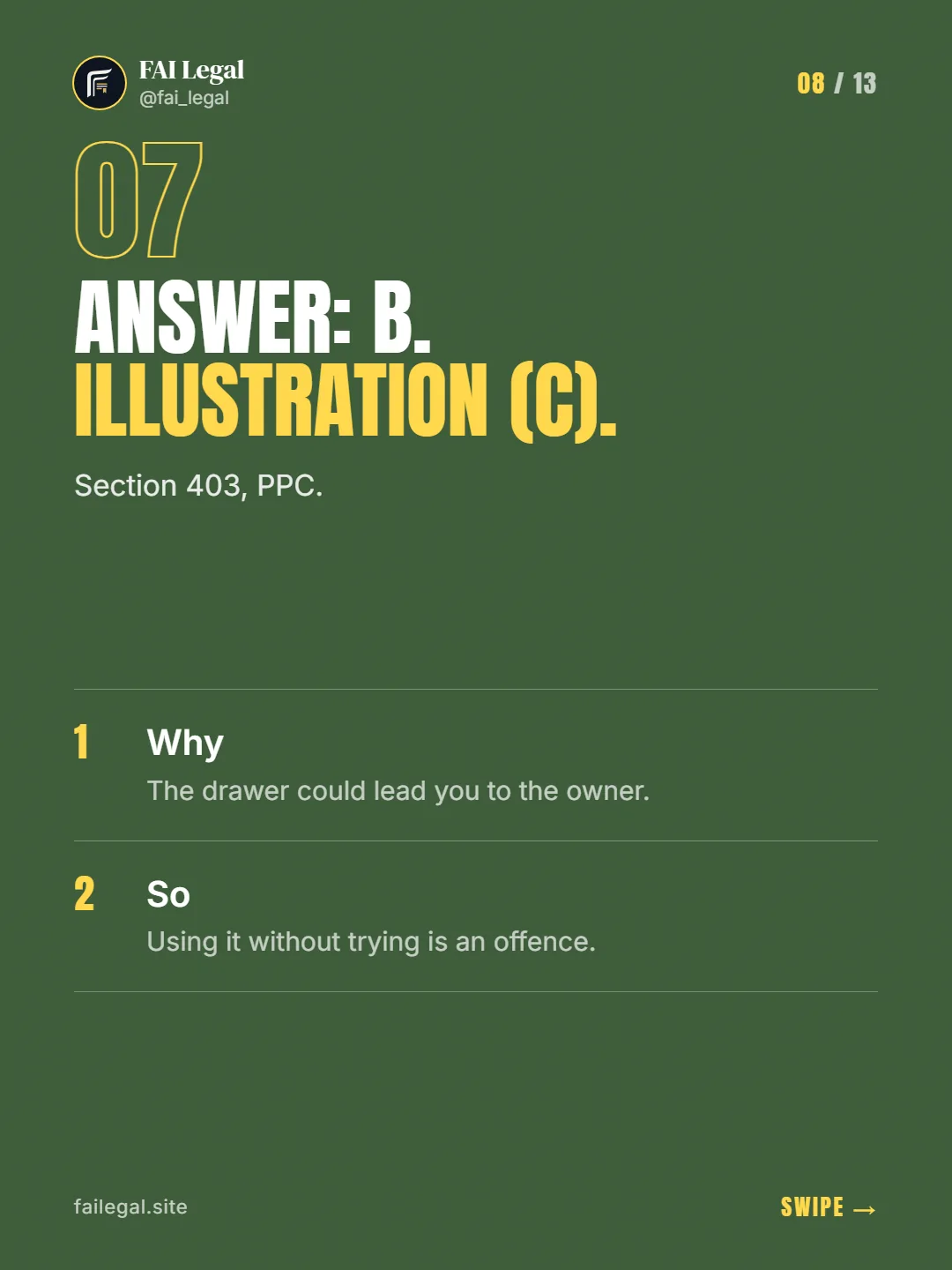 Answer: B. Illustration (c). · Section 403, PPC. · Why · So