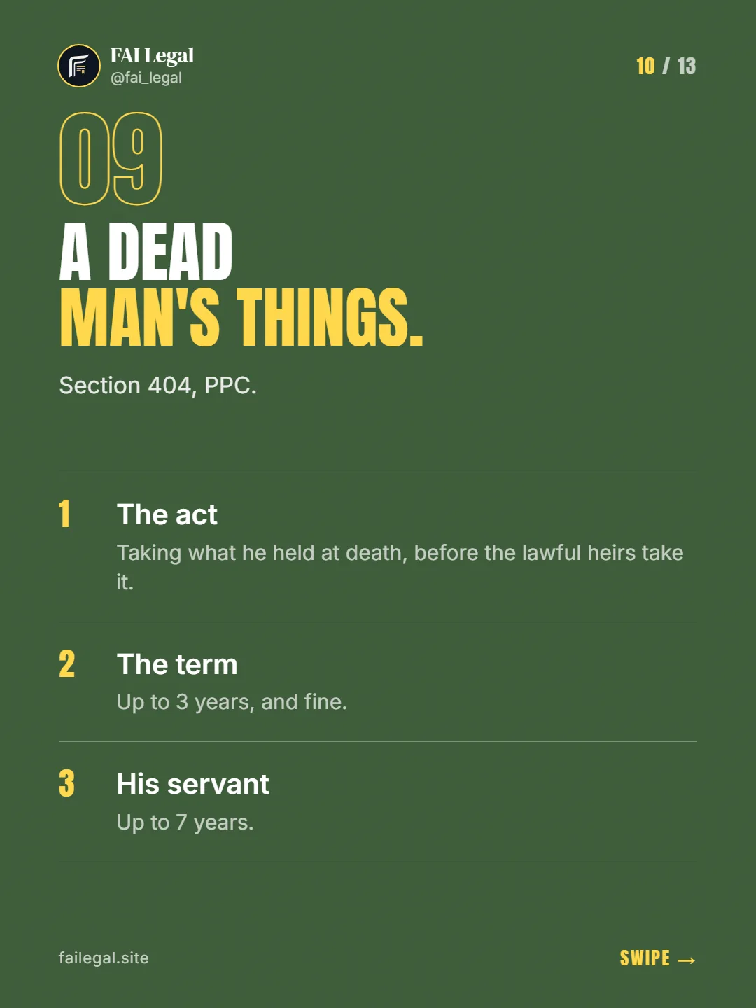 A dead man's things. · Section 404, PPC. · The act · The term · His servant