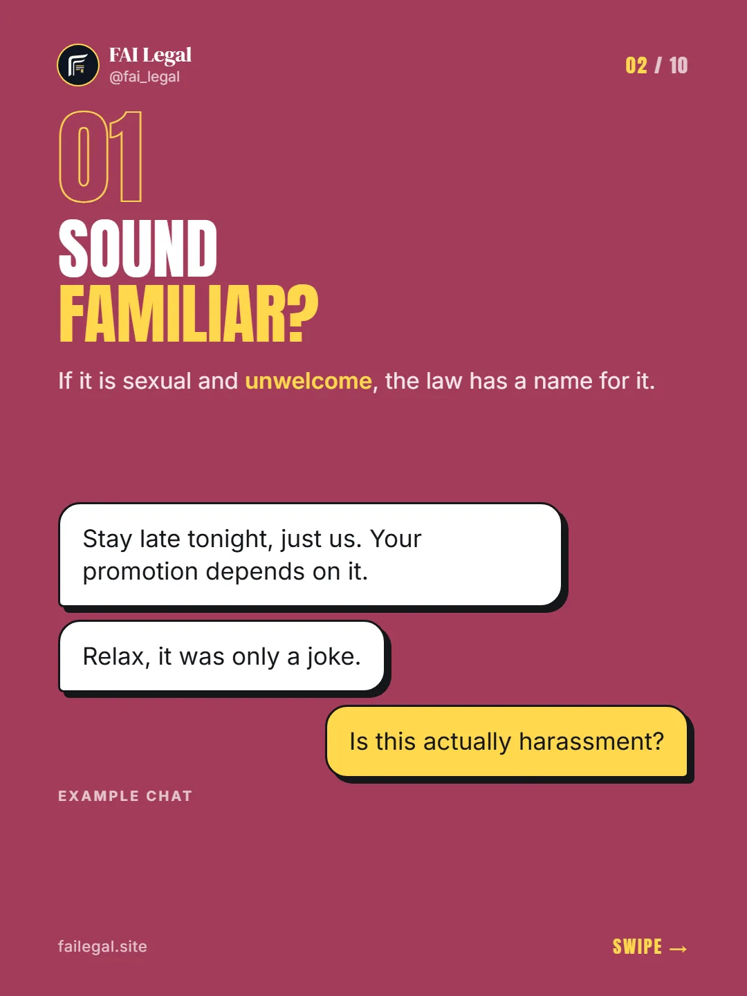 Sound familiar? · If it is sexual and unwelcome, the law has a name for it. · Stay late tonight, just us. Your promotion depends on it. · Relax, it was only a joke. · Is this actually harassment?
