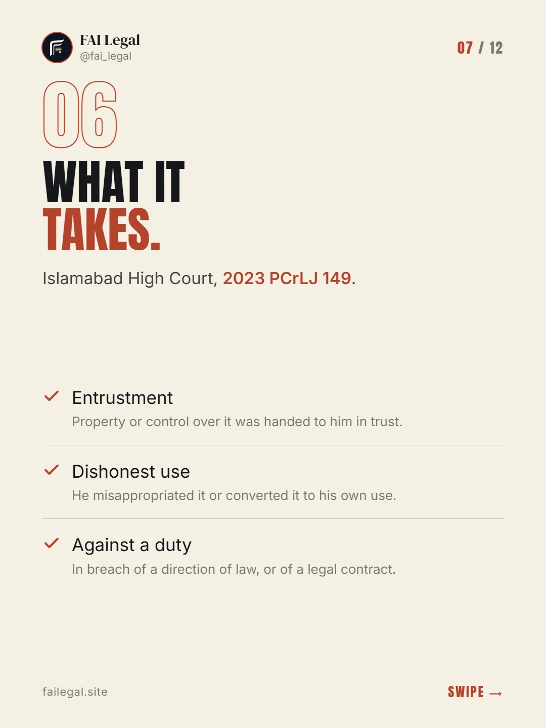 What it takes. · Islamabad High Court, 2023 PCrLJ 149. · Entrustment · Dishonest use · Against a duty