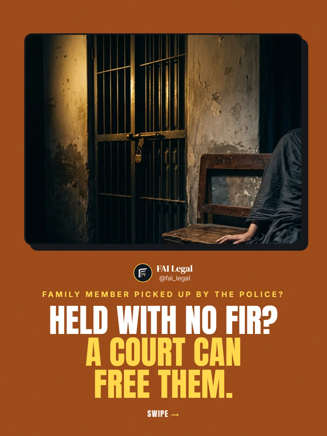 Family member picked up by the police?. Held with no FIR? A court can free them.