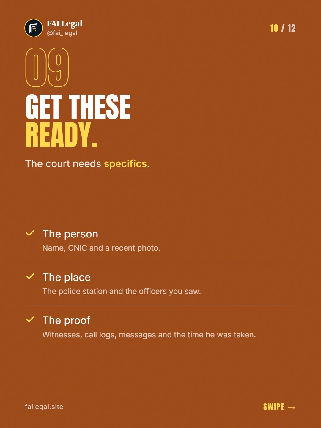 Get these ready. · The court needs specifics. · The person · The place · The proof