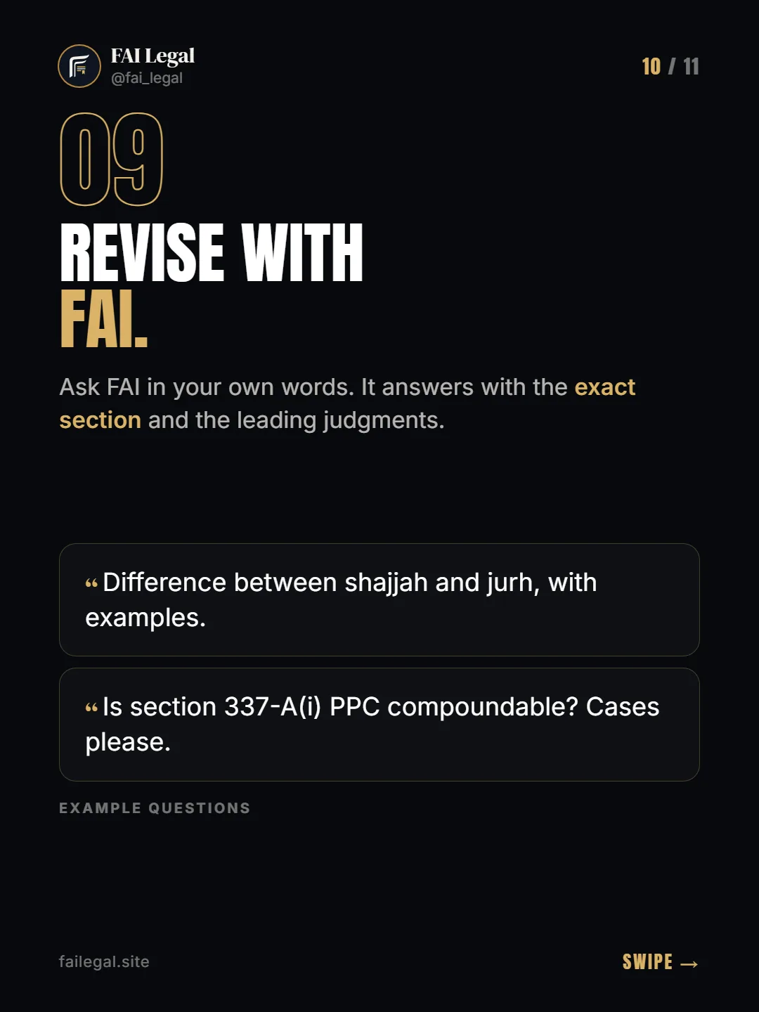 Revise with FAI. · Ask FAI in your own words. It answers with the exact section and the leading judgments. · Difference between shajjah and jurh, with examples. · Is section 337-A(i) PPC compoundable? Cases please.