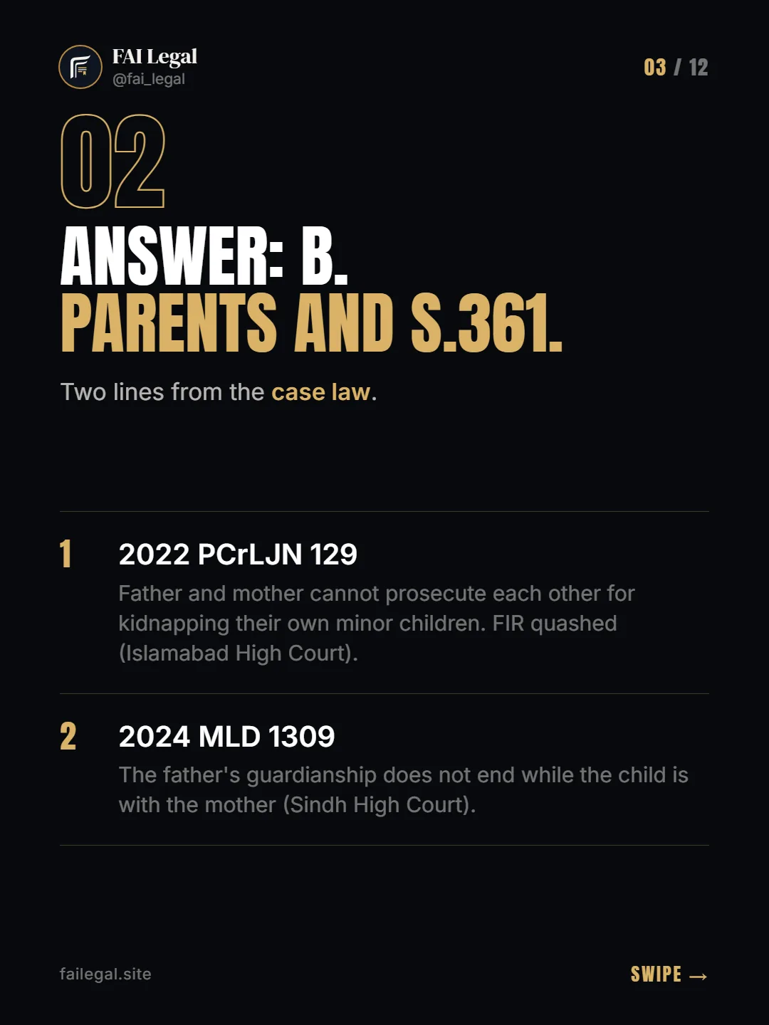 Answer: B. Parents and s.361. · Two lines from the case law. · 2022 PCrLJN 129 · 2024 MLD 1309