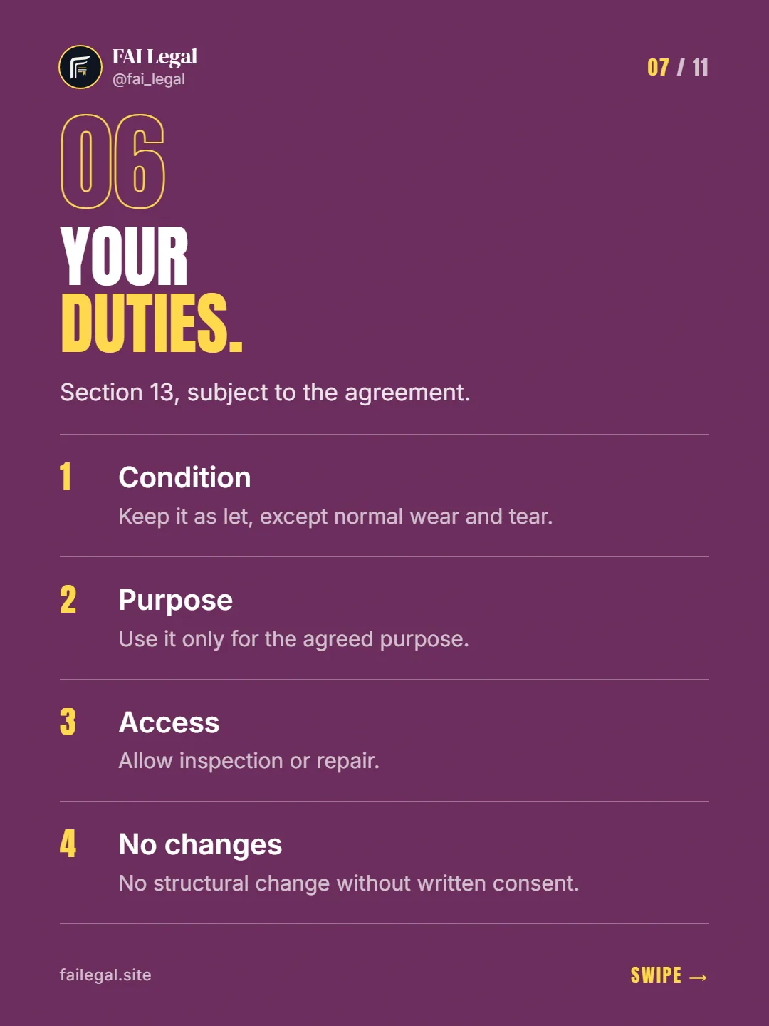 Your duties. · Section 13, subject to the agreement. · Condition · Purpose · Access · No changes