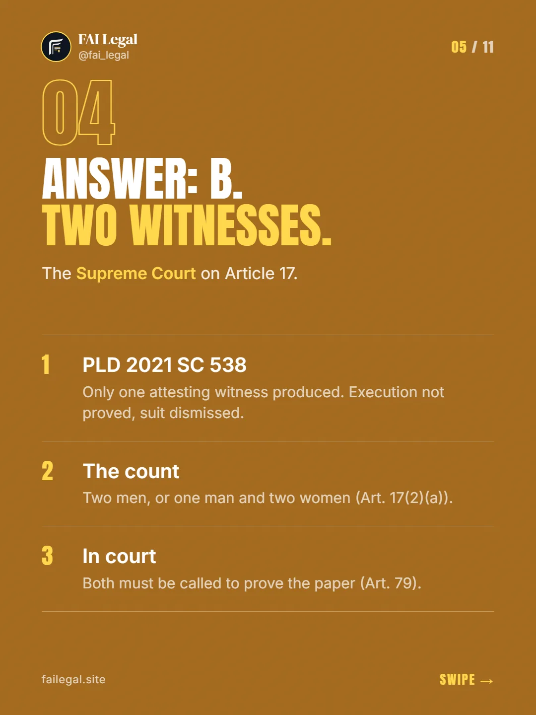 Answer: B. Two witnesses. · The Supreme Court on Article 17. · PLD 2021 SC 538 · The count · In court