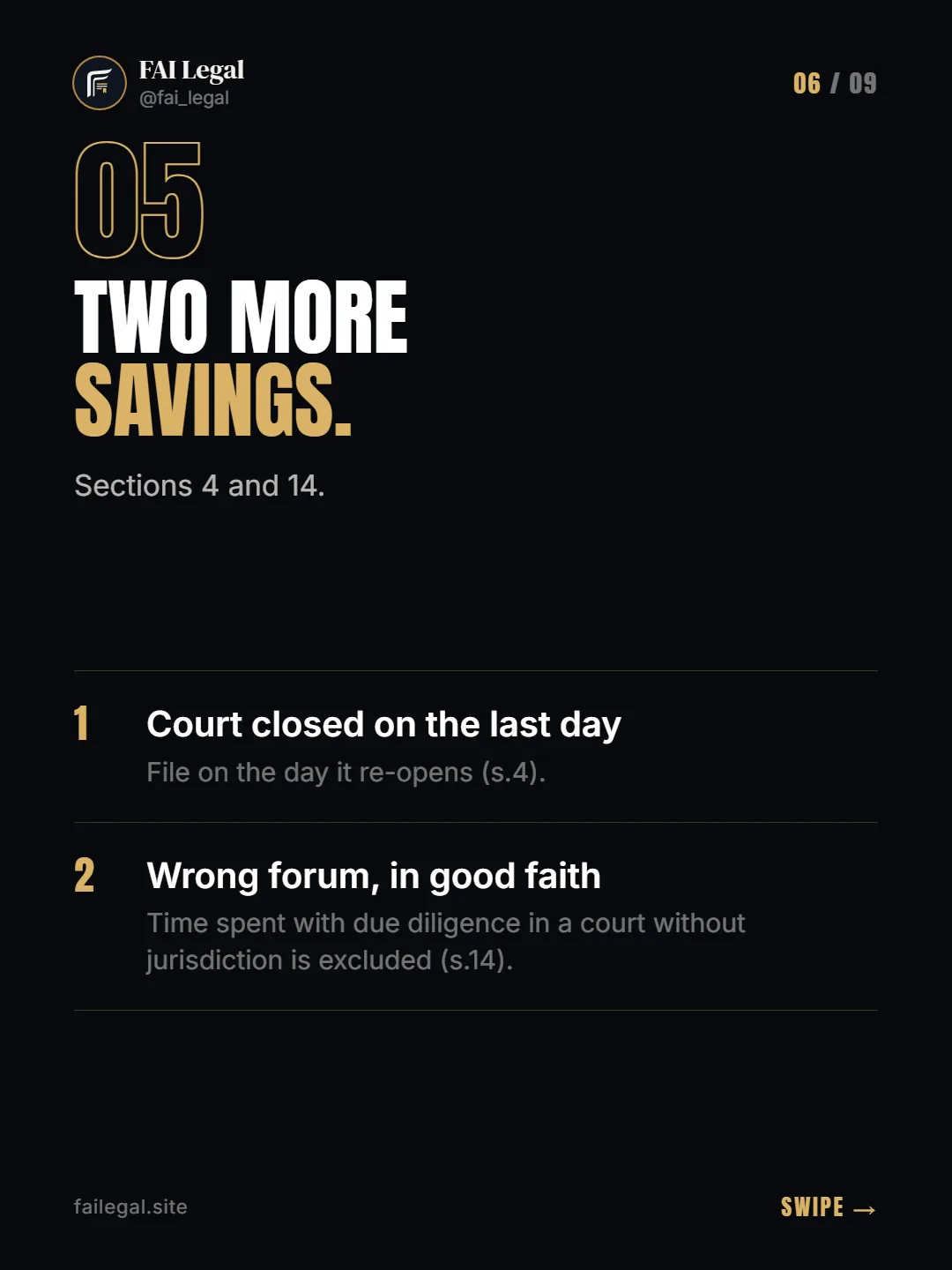 Two more savings. · Sections 4 and 14. · Court closed on the last day · Wrong forum, in good faith